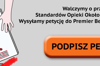 Chcesz rodzić po ludzku? PODPISZ PETYCJĘ!