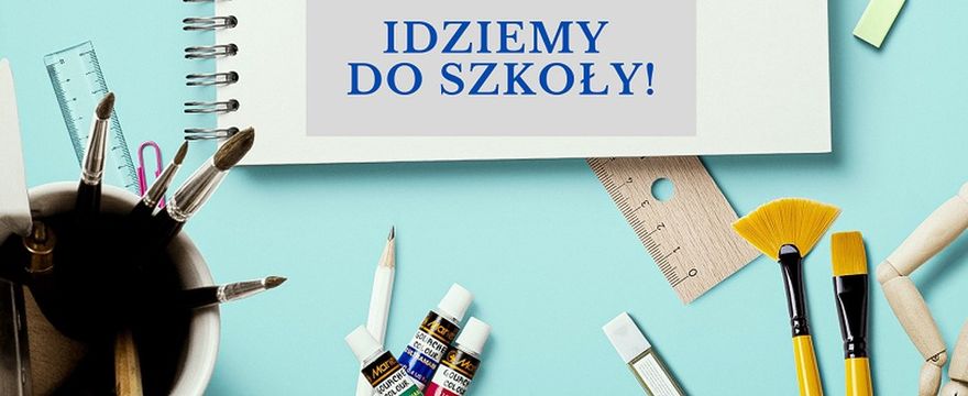 Szkoła start! Co zabrać ze sobą do szkoły i przedszkola? ZESTAWIENIE