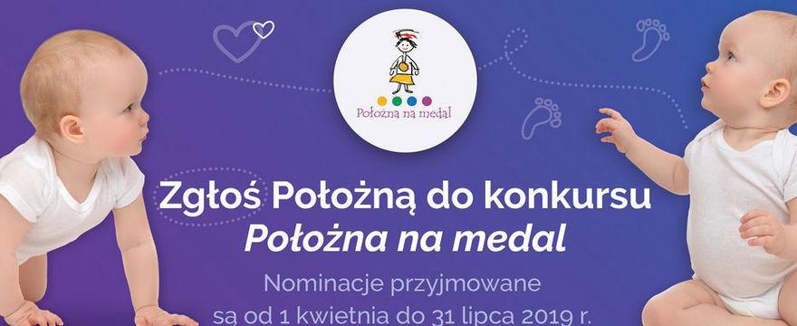 Wystartowała 6 edycja kampanii i konkursu „Położna na medal”