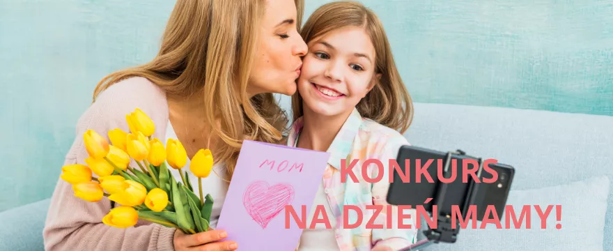 KONKURS na Dzień Mamy: Wygraj najlepsze prezenty – zadbaj o urodę, zdrowie i rozrywkę!