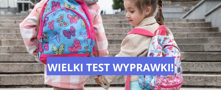 Wielki TEST wyprawki do szkoły i przedszkola!