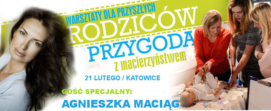 Bezpłatne warsztaty „Przygoda z macierzyństwem” 21-go lutego w Katowicach! 